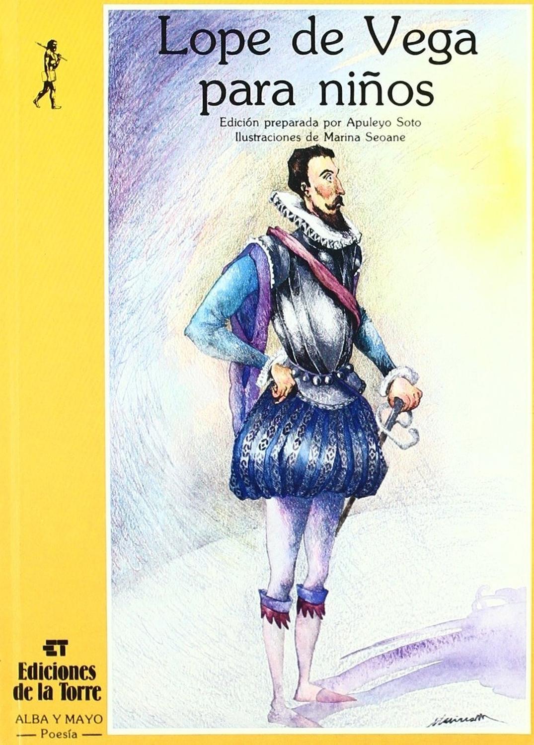 Lope De Vega Para Niños Ediciones De La Torre Libro x 1 Lope de Vega para niñosLos niños pueden conocer y disfrutar de Lope como alguien entrañable y querido, a pesar del tiempo. Logró reunir vida y obra en una simbiosis impar y maravillosa, y lo consiguió