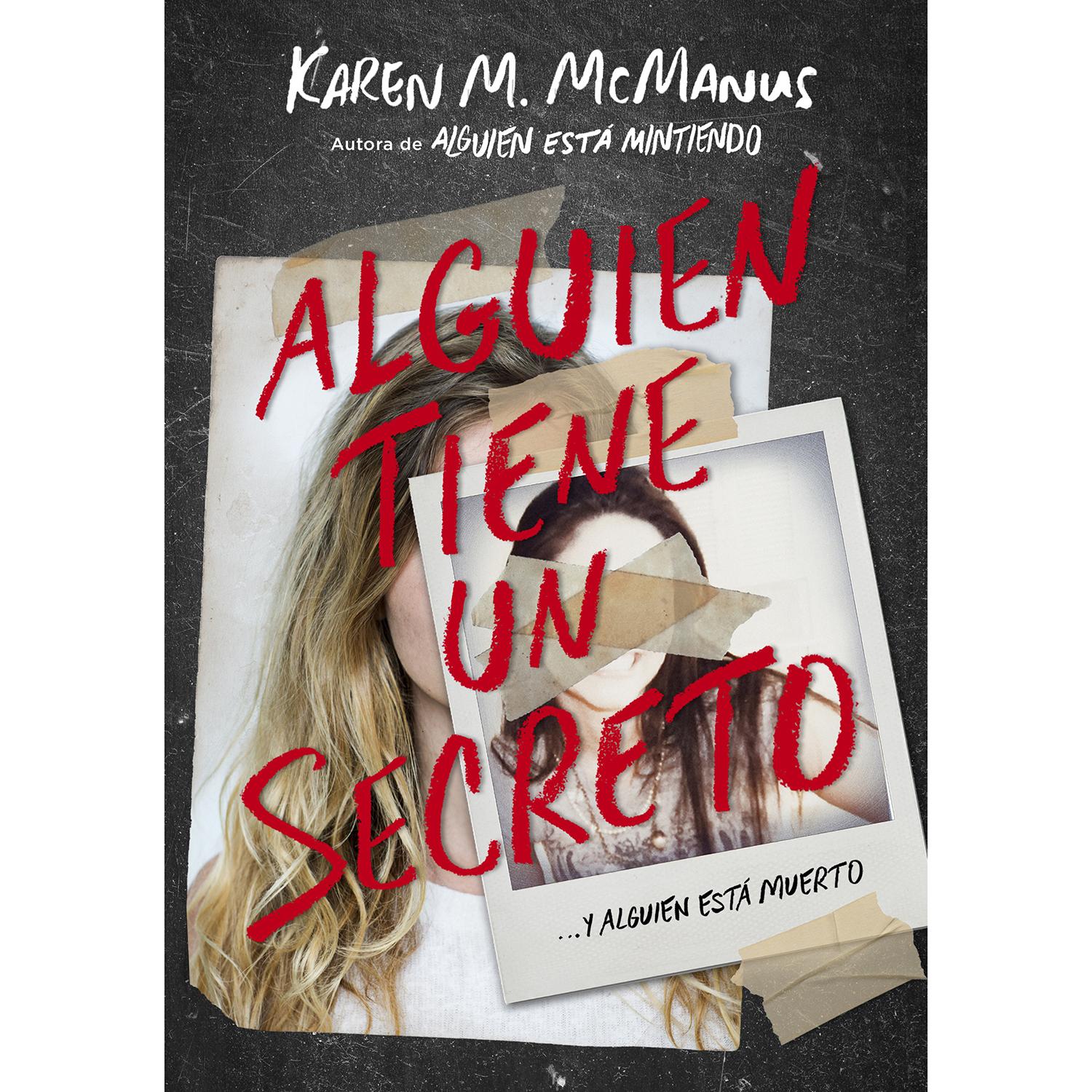 Alguien Tiene Un Secreto. Karen M. Mcmanus Alfaguara Libro x 1  