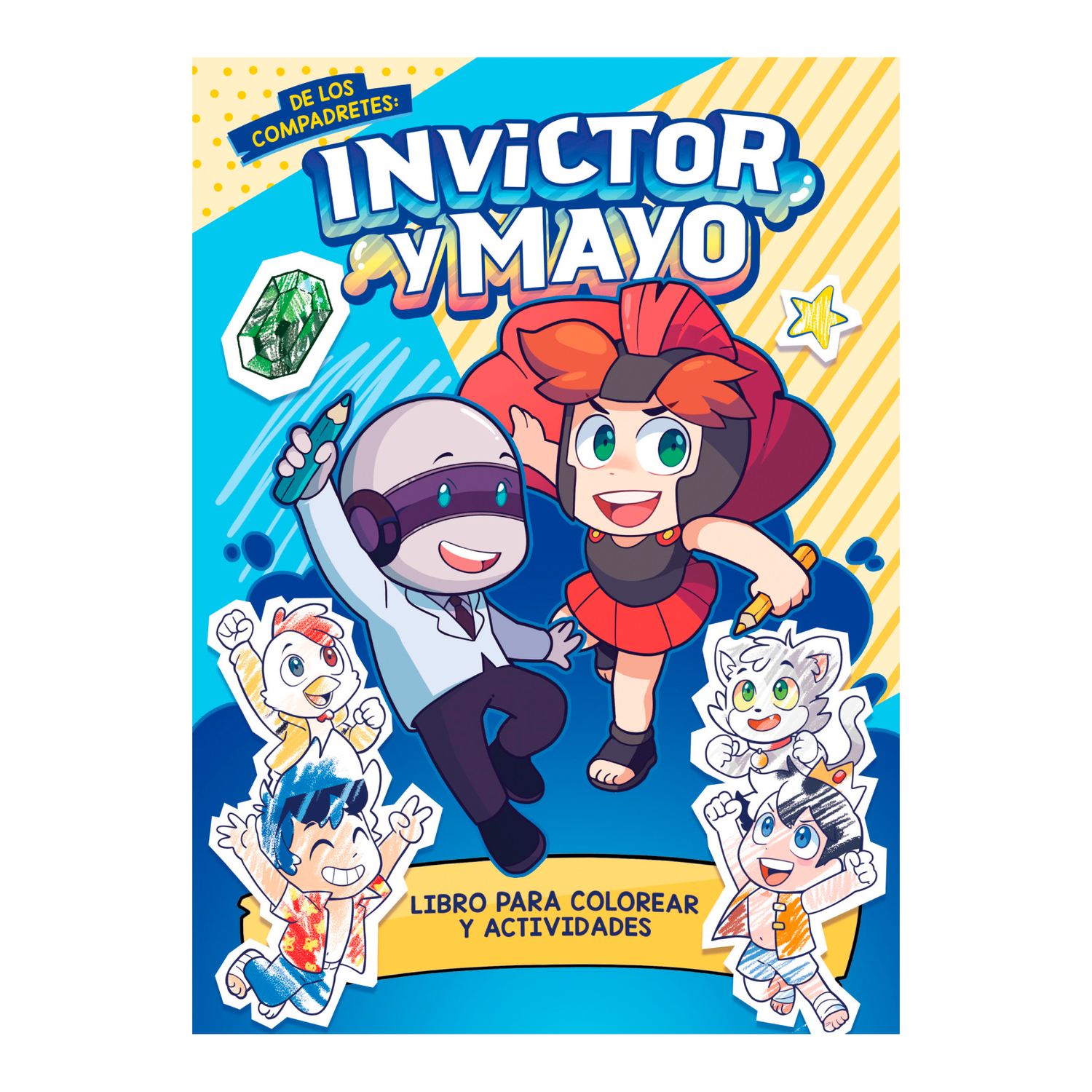 Invictor Y Mayo Libro Para Colorear Y Actividades Altea Libro x 1 INVICTOR Y MAYO LIBRO PARA COLOREAR Y ACżTe imaginas a Invictor con el pelo naranja? żO a Mayo con la cabeza amarilla? ĦAhora puedes verlo! Mejor: Ħpuedes hacerlo tú mismo! En todas las páginas de est