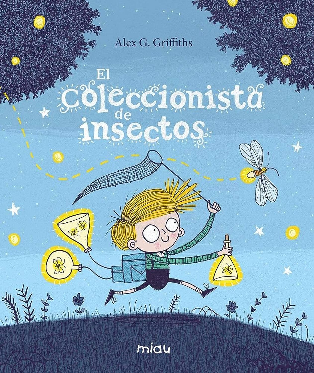 El Coleccionista De Insectos (t.d) Ediciones Jaguar Libro x 1 EL COLECCIONISTA DE INSECTOSCOLECCIONISTA DE INSECTOS,EL es un libro del autor GRIFFITHS,ALEX G editado por EDICIONES JAGUAR. COLECCIONISTA DE INSECTOS,EL tiene un cdigo EAN 9788417272708, de la colec