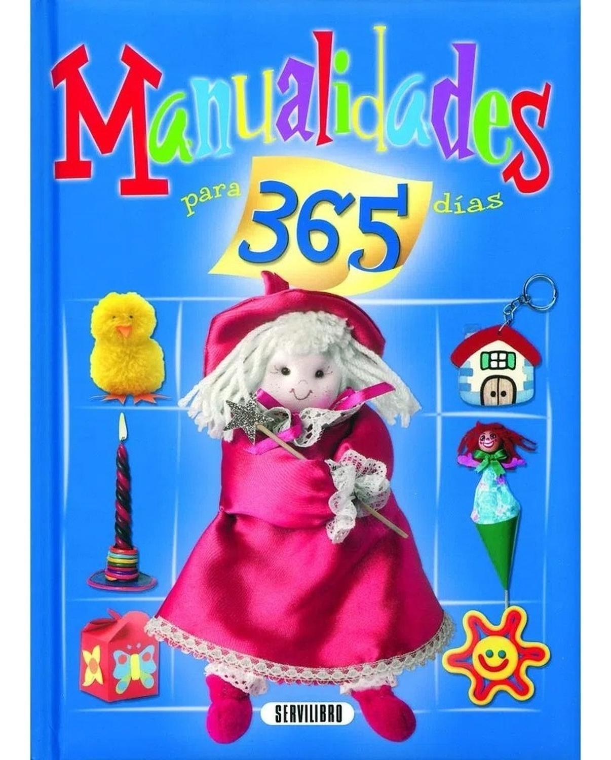 Manualidades Para 365 Días Servilibro Libro x 1 MANUALIDADES PARA 365 DIASFormato: Libro físicoAutor: Alicia PereiroEditorial: Servilibro Ediciones S.A.Año: 2008Idioma: EspañolN° páginas: 200Encuadernación: Tapa blandaIsbn: 8479717025Isbn13: 978847