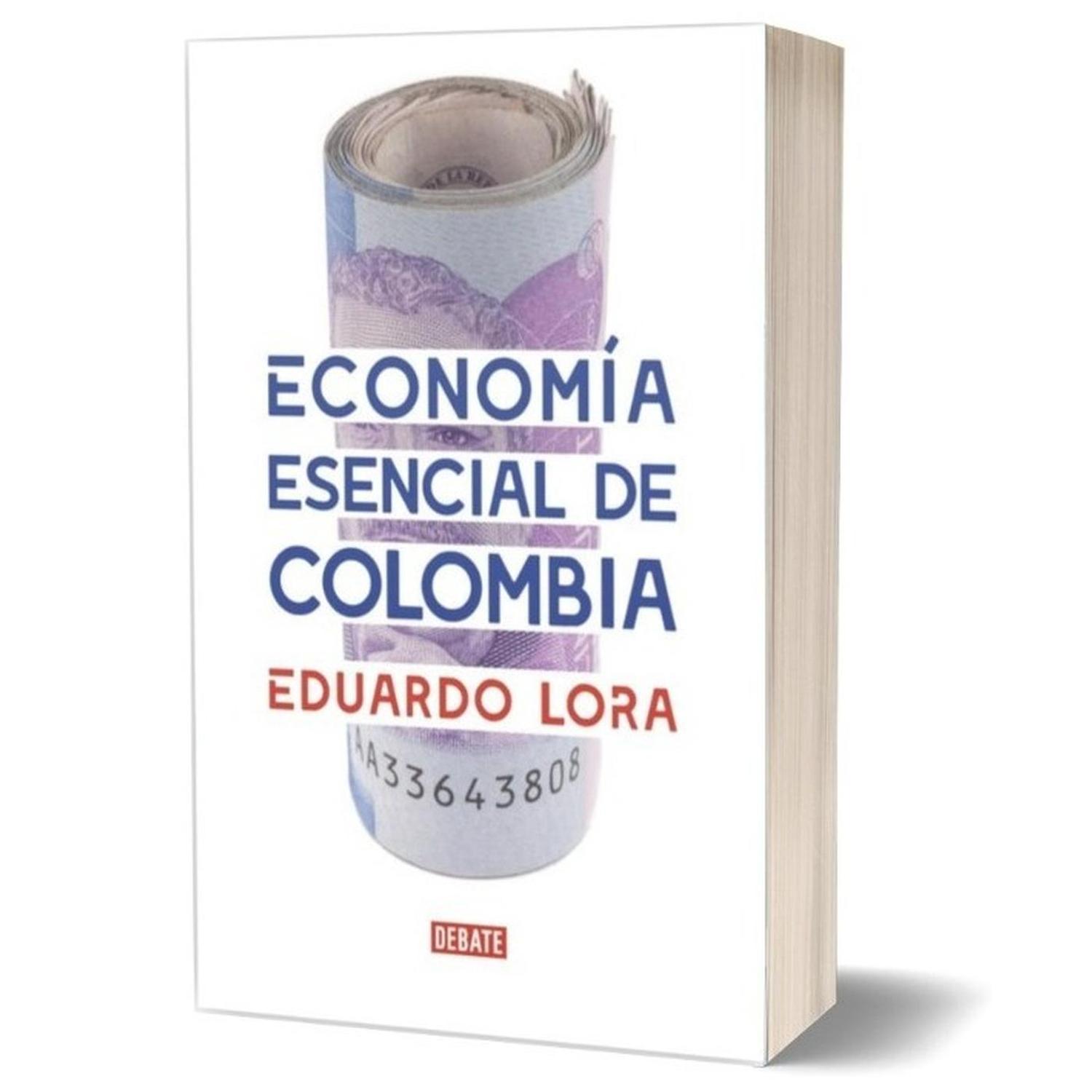 Economía Esencial De Colombia. Eduardo Lora Editorial Debate  x 1 Economía esencial de ColombiaColección: DEBATEPáginas: 232Tipo de encuadernación: Tapa blandaIdioma: ESFecha de publicación: 2019-04-01Autor: Eduardo LoraEditorial: DEBATEżSabe quién tiene el poder ec