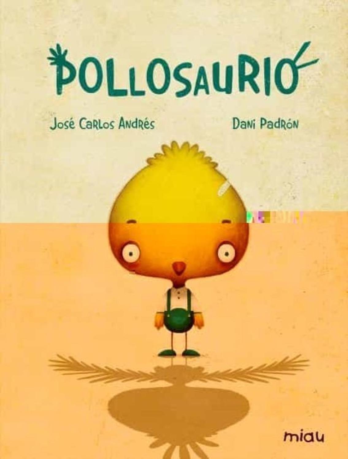 Pollosaurio (t.d). Dani Padron Ediciones Jaguar Libro x 1 POLLOSAURIOAutor: DANI PADRÓNNş de páginas: 32Editorial: JAGUARIdioma: CASTELLANOEncuadernación: Tapa duraISBN: 9788416434862Año de edición: 2017Plaza de edición: ESFecha de lanzamiento: 15/09/2017Cua