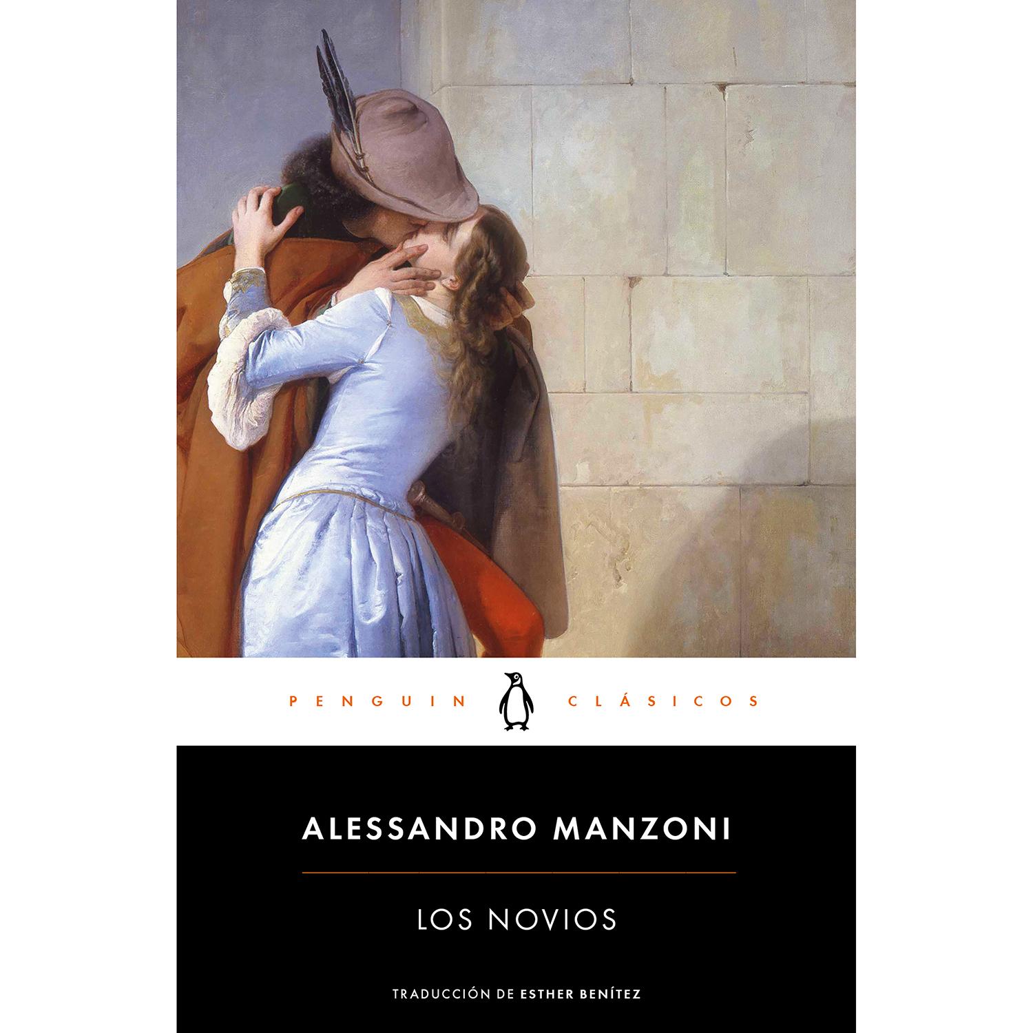 Los Novios. Alessandro Manzoni Penguin Clasicos  x 1  