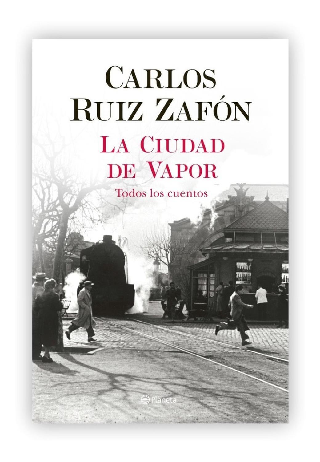 La Ciudad De Vapor. Carlos Ruiz Zafón Editorial Planeta  x 1 La Ciudad de VaporAutor: Carlos Ruiz ZafónEditorial: Editorial PlanetaTemática: Novela contemporánea | General NovelaColección: Autores Españoles e IberoameriNúmero de páginas: 224Carlos Ruiz Zafón co