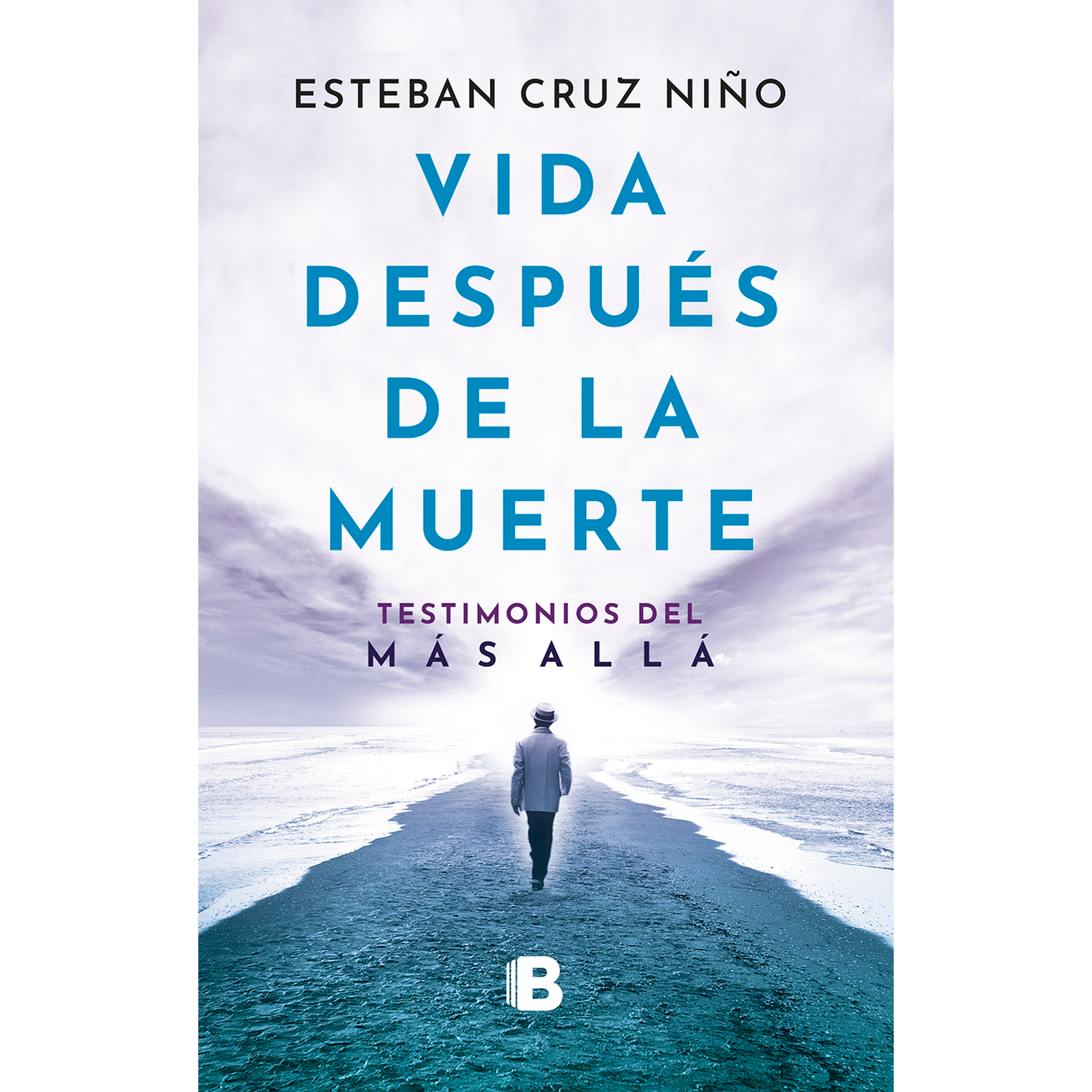 Vida Después De La Muerte. Esteban Cruz Niño Ediciones B Libro x 1 VIDA DESPUES DE LA MUERTEEn este volumen, Esteban Cruz reúne testimonios de personas que aseguran haber estado en las fronteras de la vida y la muerte, y han regresado con recuerdos enigmáticos y lumi