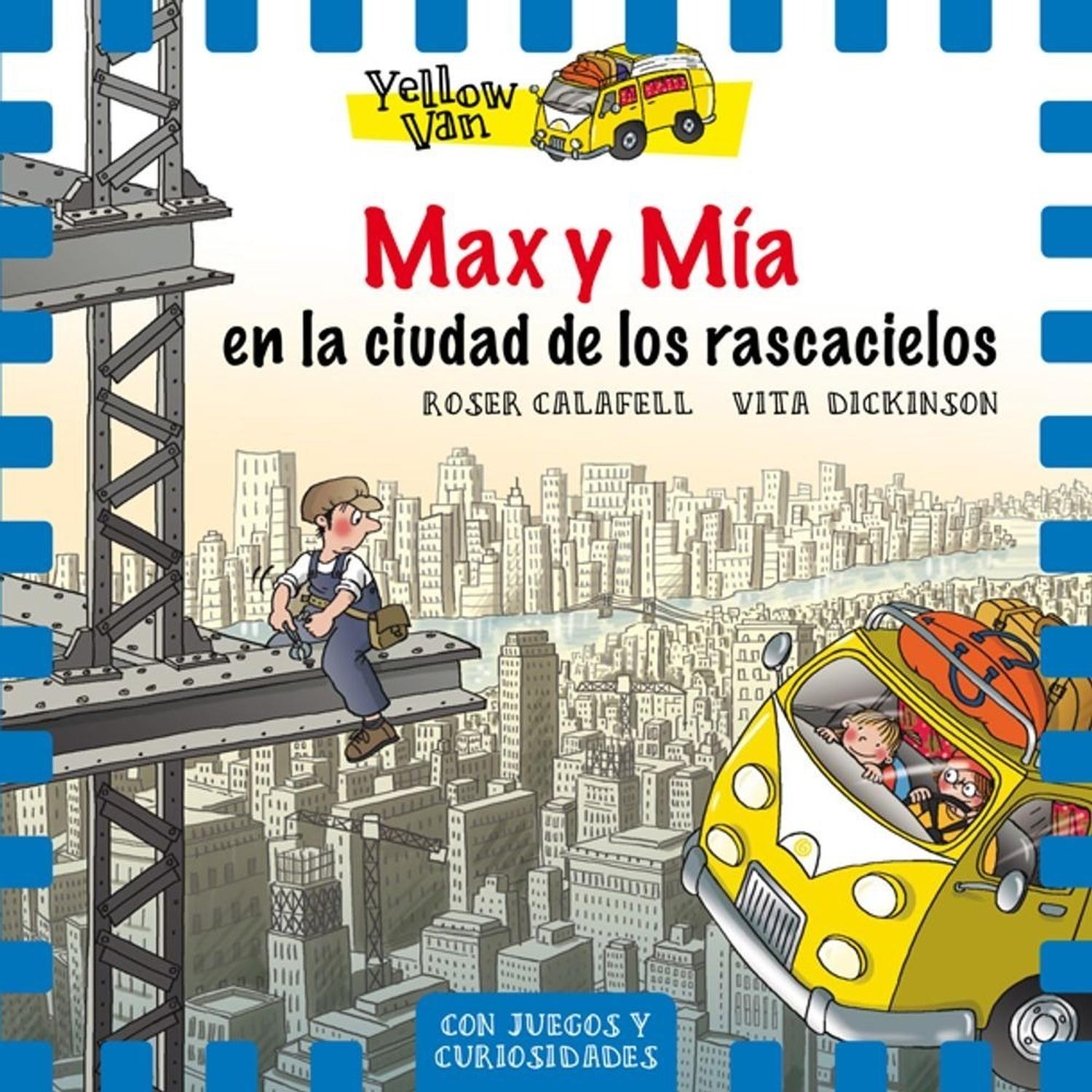 Max Y Mía. En La Ciudad De Los Rascacielos No. 11 Editorial La Galera x 1