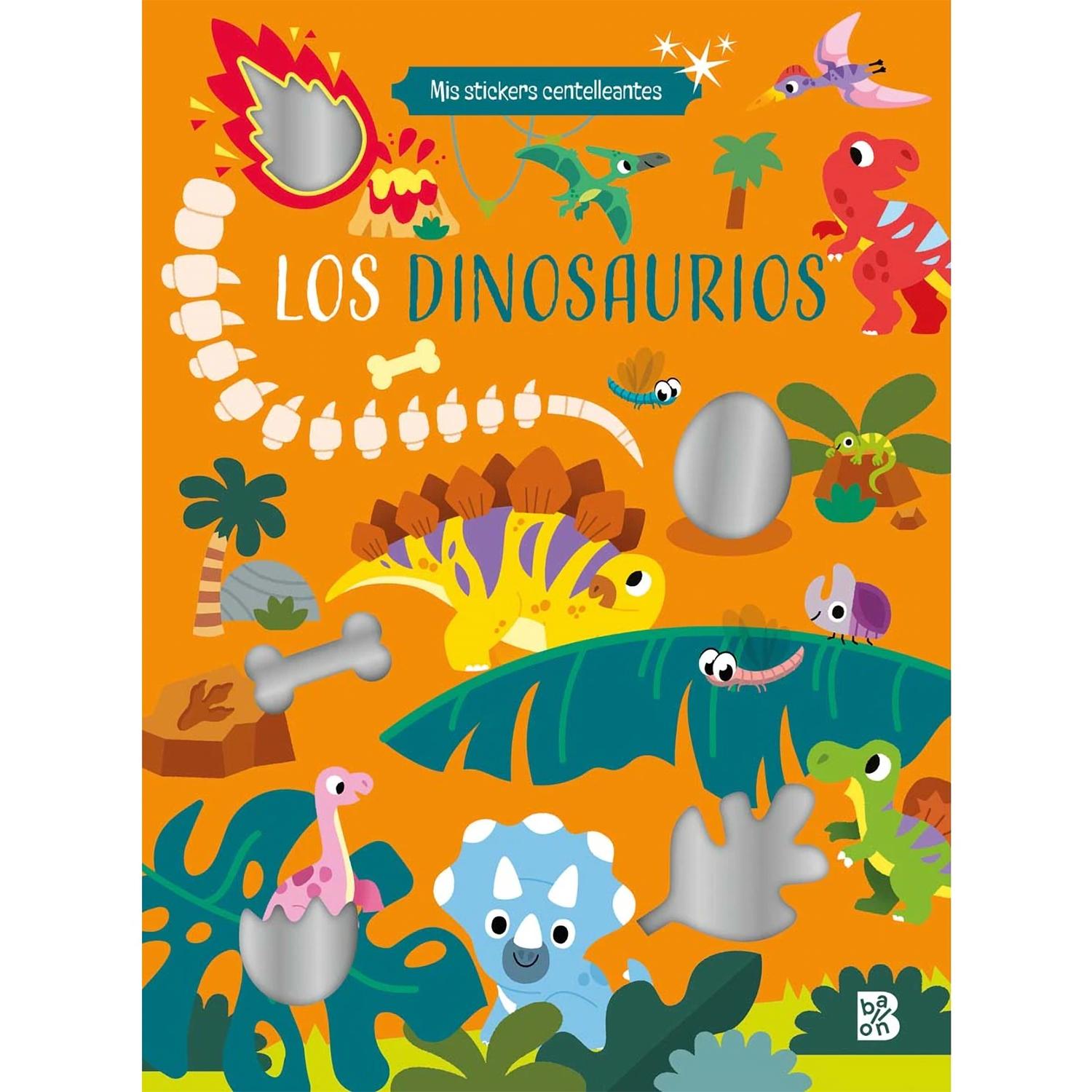 Los Dinosaurios. Mis Stickers Centelleantes Ballon Libro x 1 LOS DINOSAURIOS. MIS STICKERS CENTELLEANTES(23)Aquí tienes unos libros llenos de juegos y páginas para colorear y decorar con divertidos stickers centelleantes. ĦDiviertete!Traductor: Aurora BurguésEd