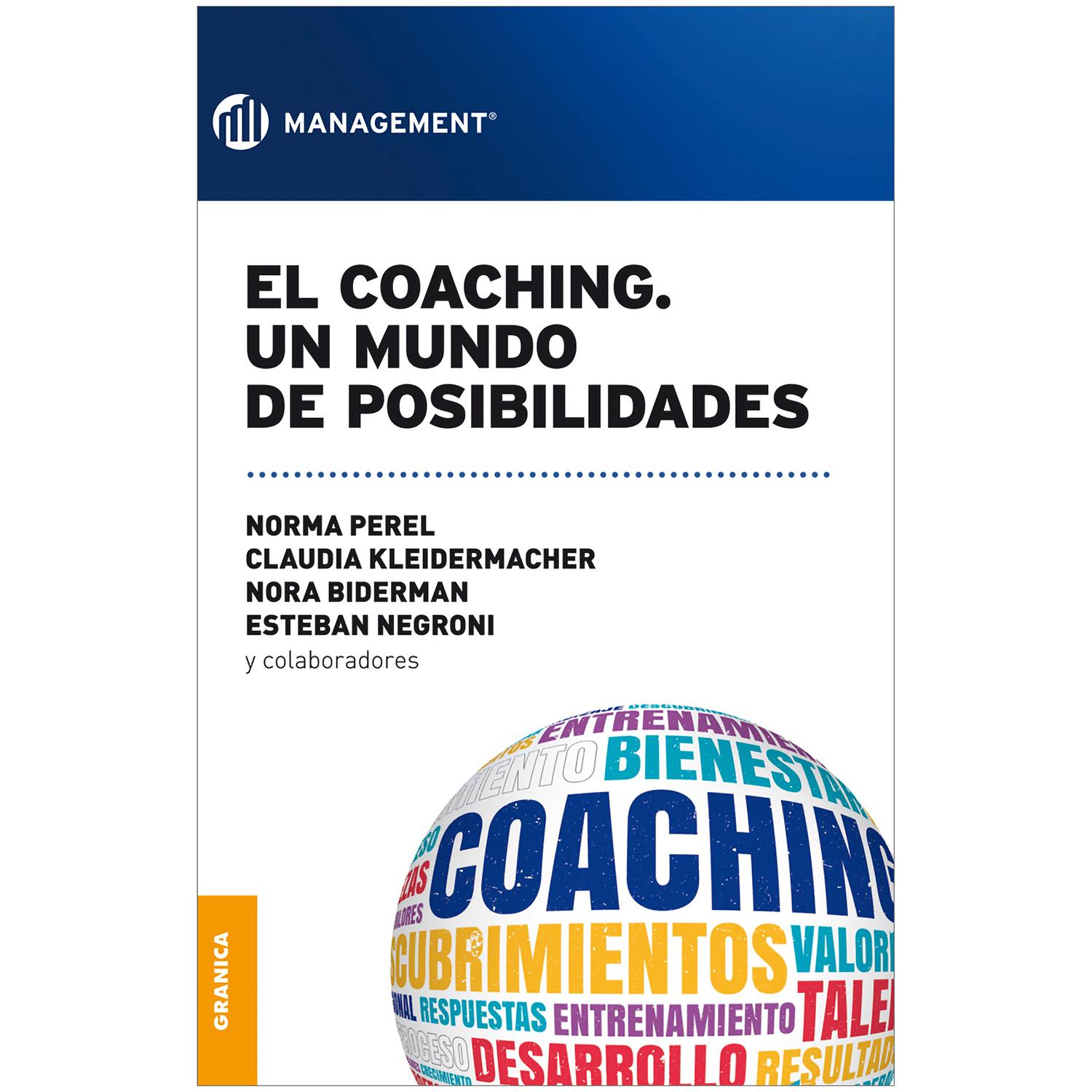 El Coaching. Un Mundo De Posibilidades Granica Libro x 1