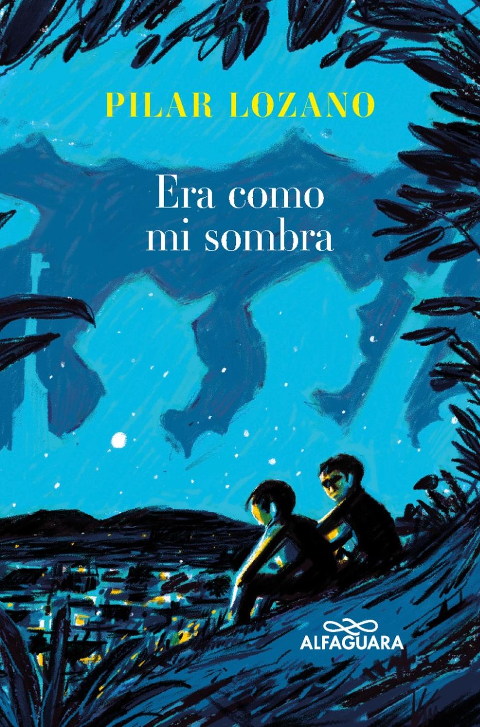Era Como Mi Sombra. Pilar Lozano Alfaguara Libro x 1  
