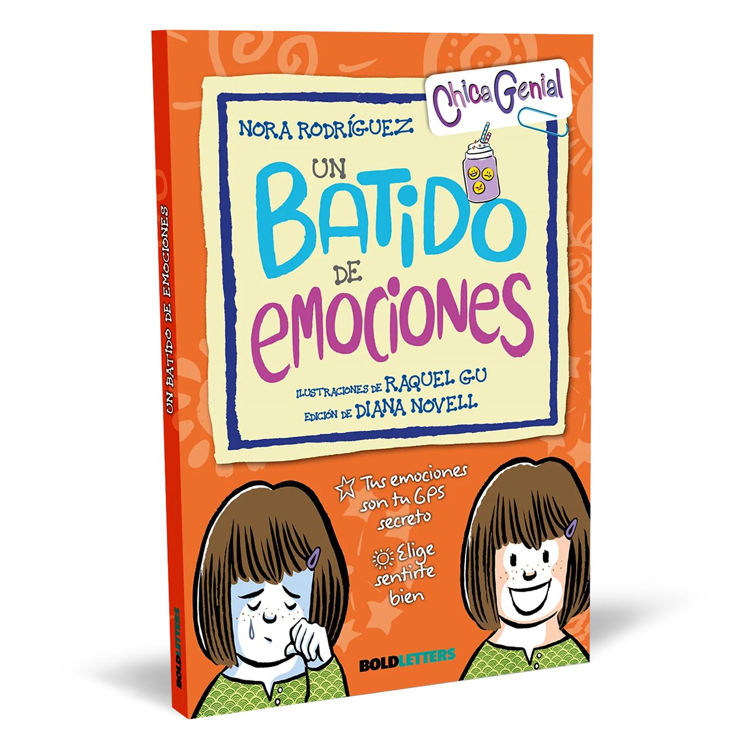 Un Batido De Emociones (T.D) Boldletters Libro x 1 UN BATIDO DE EMOCIONES (T.D)Segundo libro de la serie Chic@Genial para las chicas a partir de 8 años.Seguro que hay momentos que pasas de la risa al llanto en cuestión de segundos, te irritas, gritas