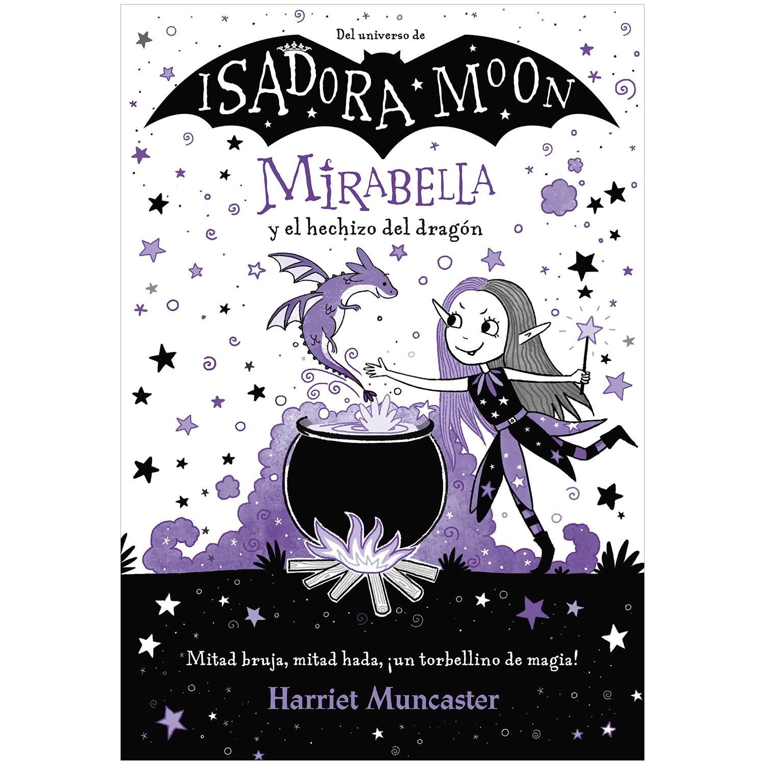 Isadora Moon. Mirabella Y El Hechizo Del Dragón Alfaguara Libro x 1 