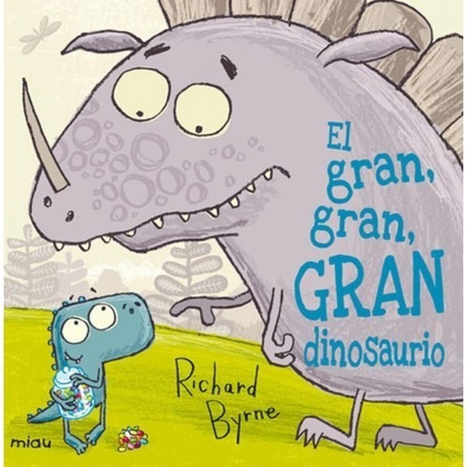 El Gran, Gran, Gran Dinosaurio (t.d) Ediciones Jaguar Libro x 1 