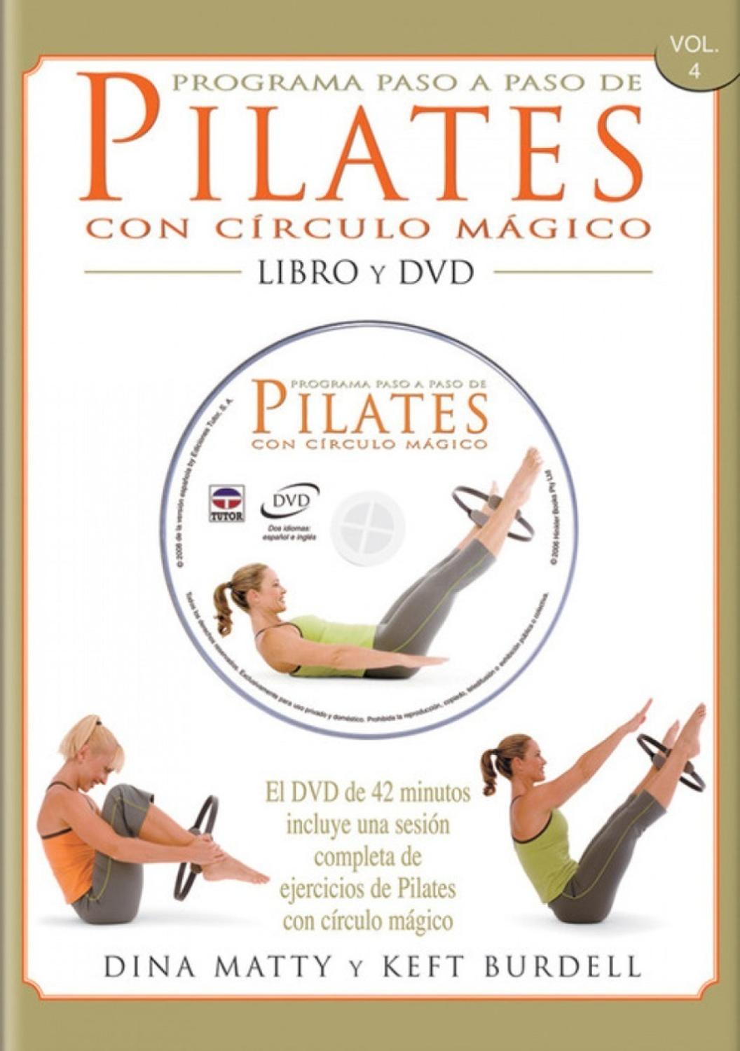 Programa Paso A Paso De Pilates Con Círculo Mágico Ediciones Tutor,S.A. Libro x 1 PILATES CON CIRCULO MAGICO (INC.DVD)El Método Pilates es un enfoque singular al ejercicio que mejora la fuerza del segmento somático central (abdomen/lumbares), la flexibilidad y la amplitud de movimi