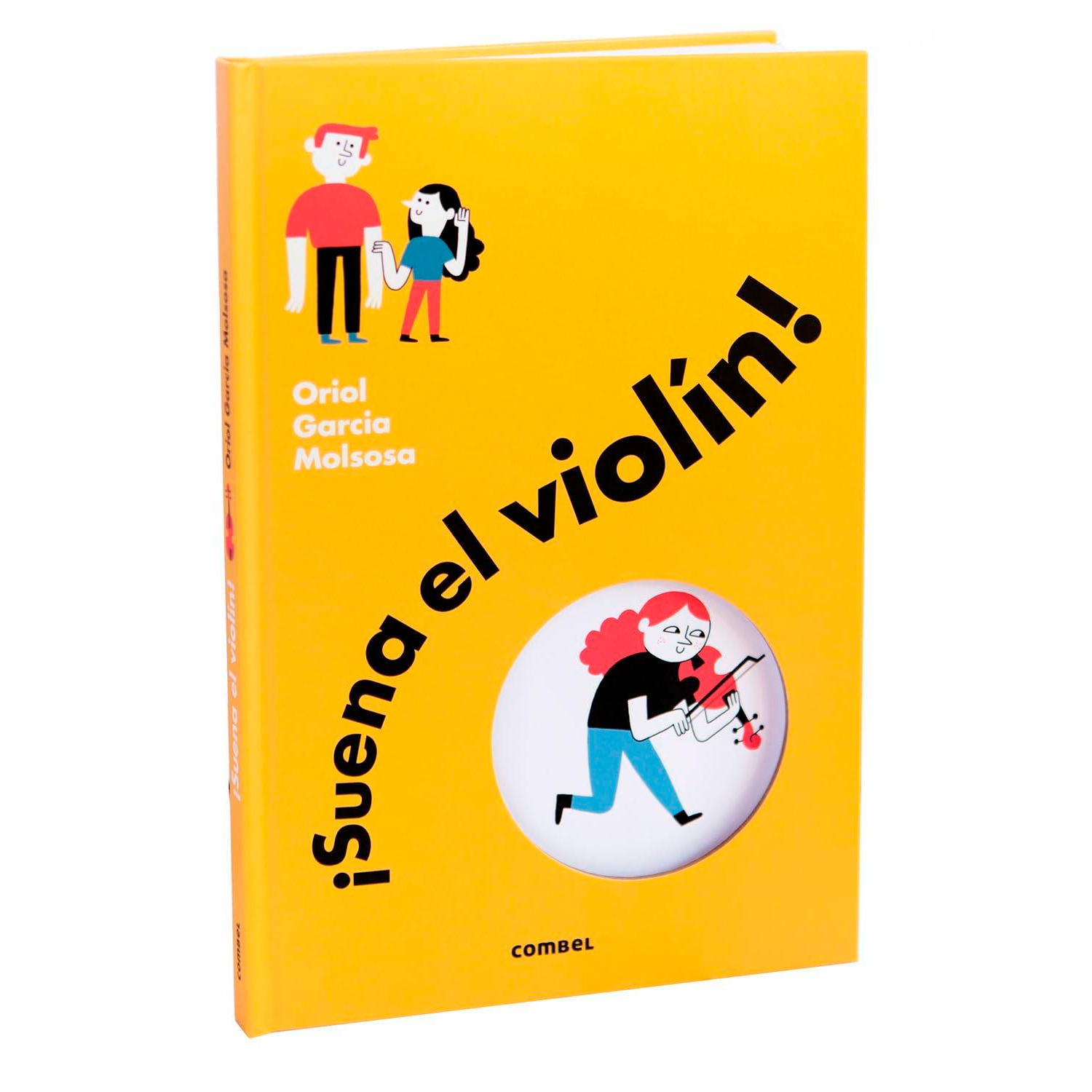 Suena El Violín! (T.D) Combel Libro x 1 SUENA EL VIOLIN! td CombelToca, mira, escucha y descubre todos los misterios que esconde el violín, un invento extraordinario. żCuándo se inventó este magnífico instrumento?żPuede tocar todo tipo de m