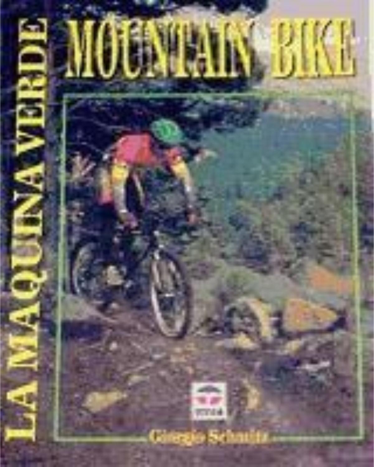 Mountain Bike. La Máquina Verde Ediciones Tutor,S.A. Libro x 1