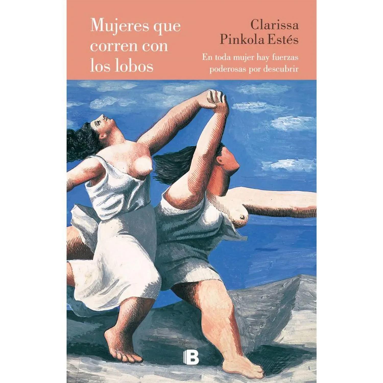 Mujeres Que Corren Con Los Lobos. Clarissa Pinkola Estes Ediciones B Libro x 1 MUJERES QUE CORREN CON LOS LOBOSDentro de toda mujer alienta una vida secreta, una fuerza poderosa llena de buenos instintos, creatividad y sabiduría. Es la Mujer Salvaje, una especie en peligro de ex
