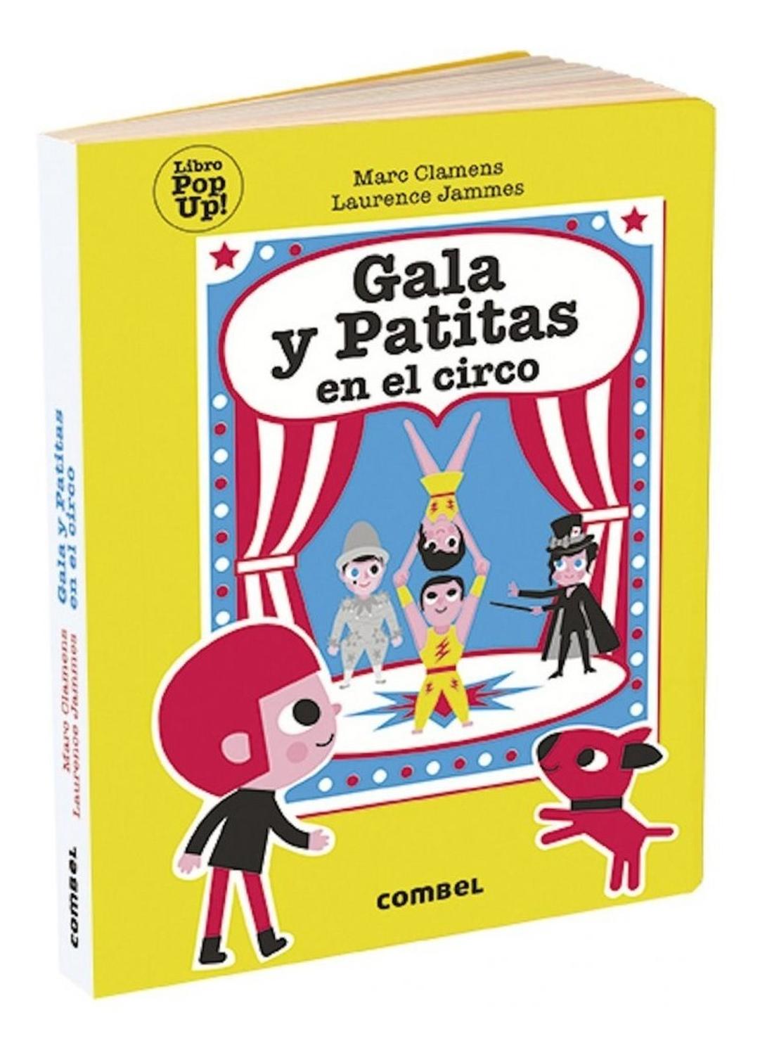 Gala Y Patitas En El Circo (t.d) Libro Pop-up Combel Editorial Libro x 1