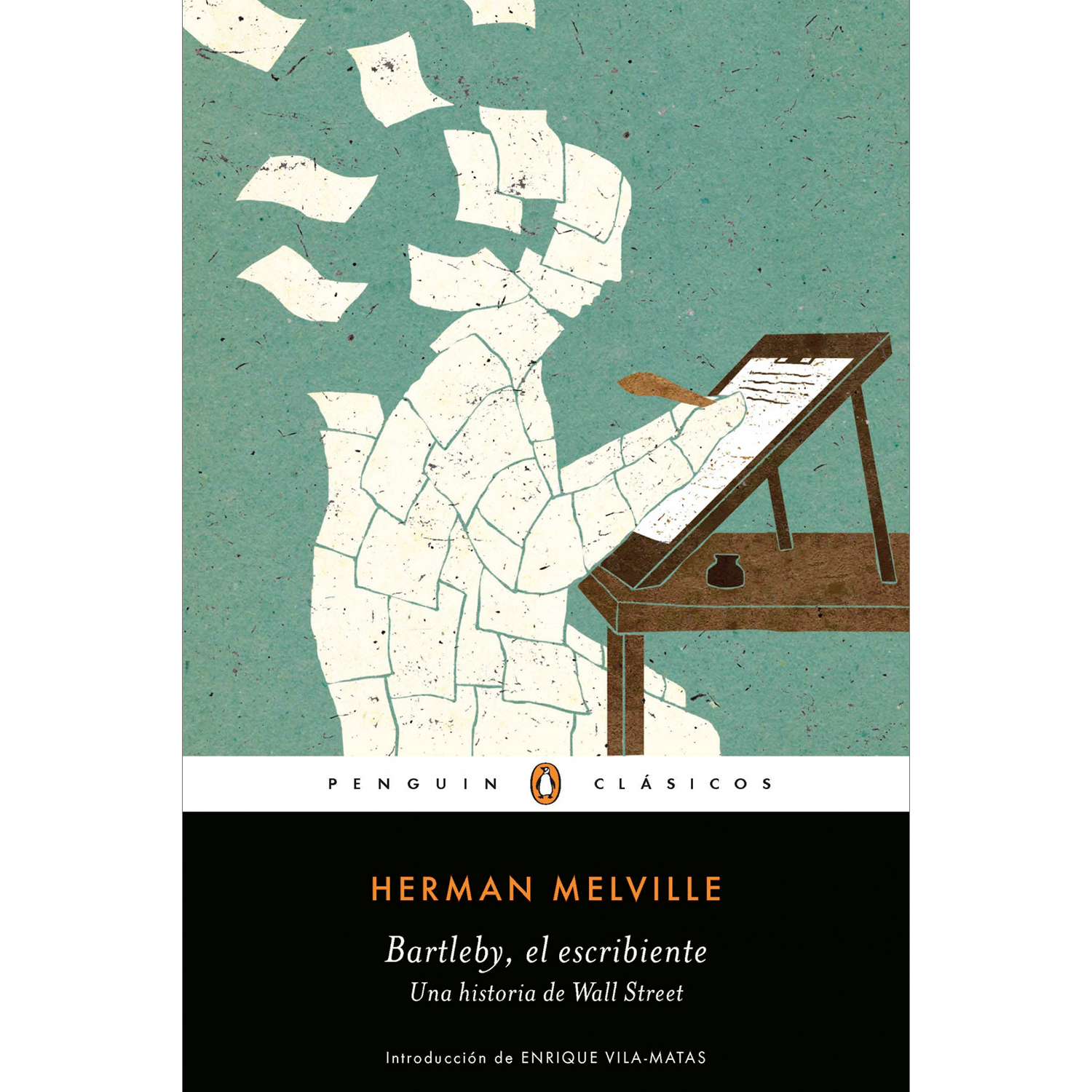 Bartleby, El Escribiente. Herman Melville Penguin Clasicos  x 1 BARTLEBY, EL ESCRIBIENTEĞPreferiría no hacerlo -repetí yo como si fuera su eco, levantándome muy alterado y cruzando la habitación de una zancada-. żQué quiere decir?ğConsiderada una obra maestra de l