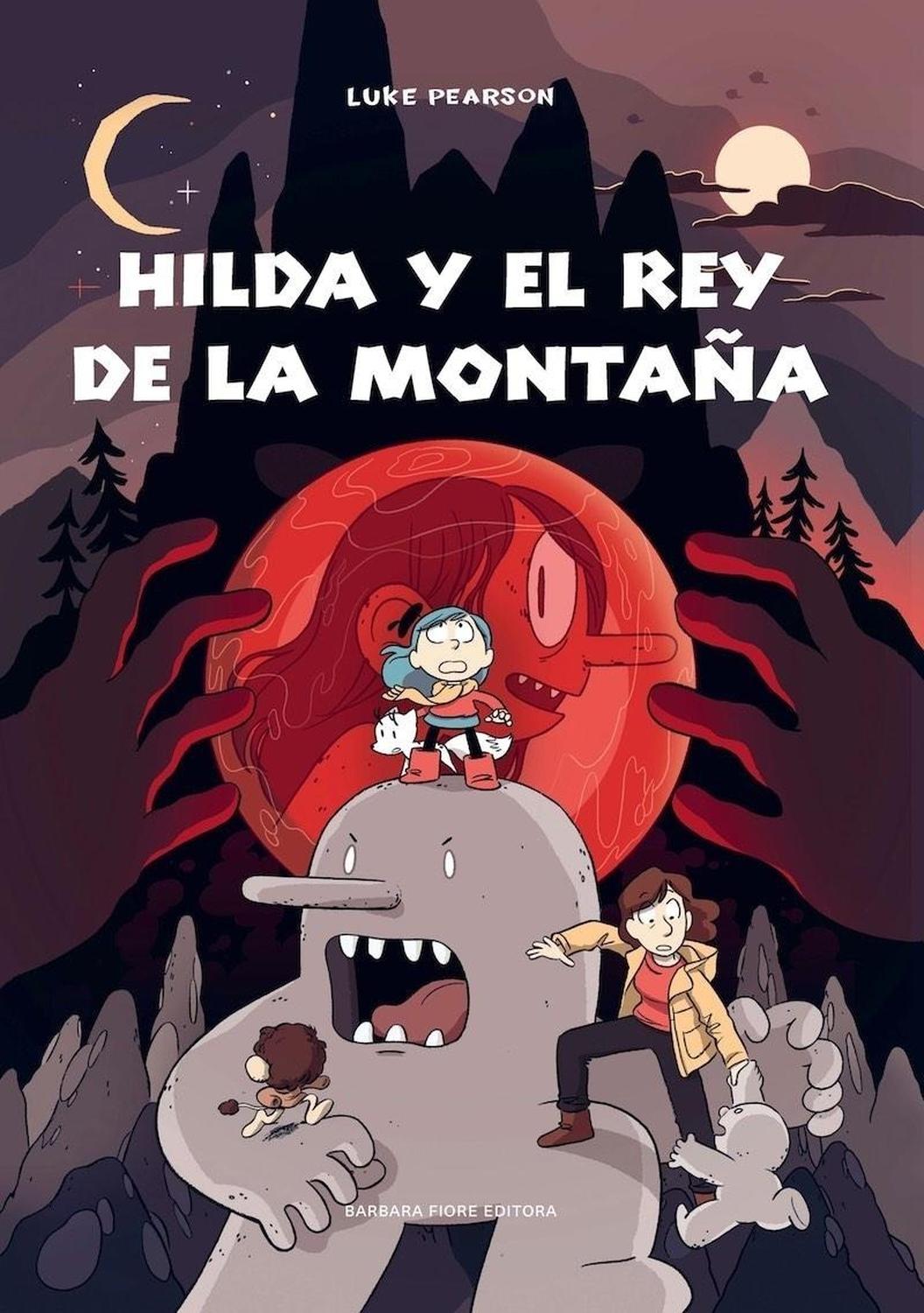Hilda Y El Rey De La Montaña (t.d) Barbara Fiore Editora Libro x 1 