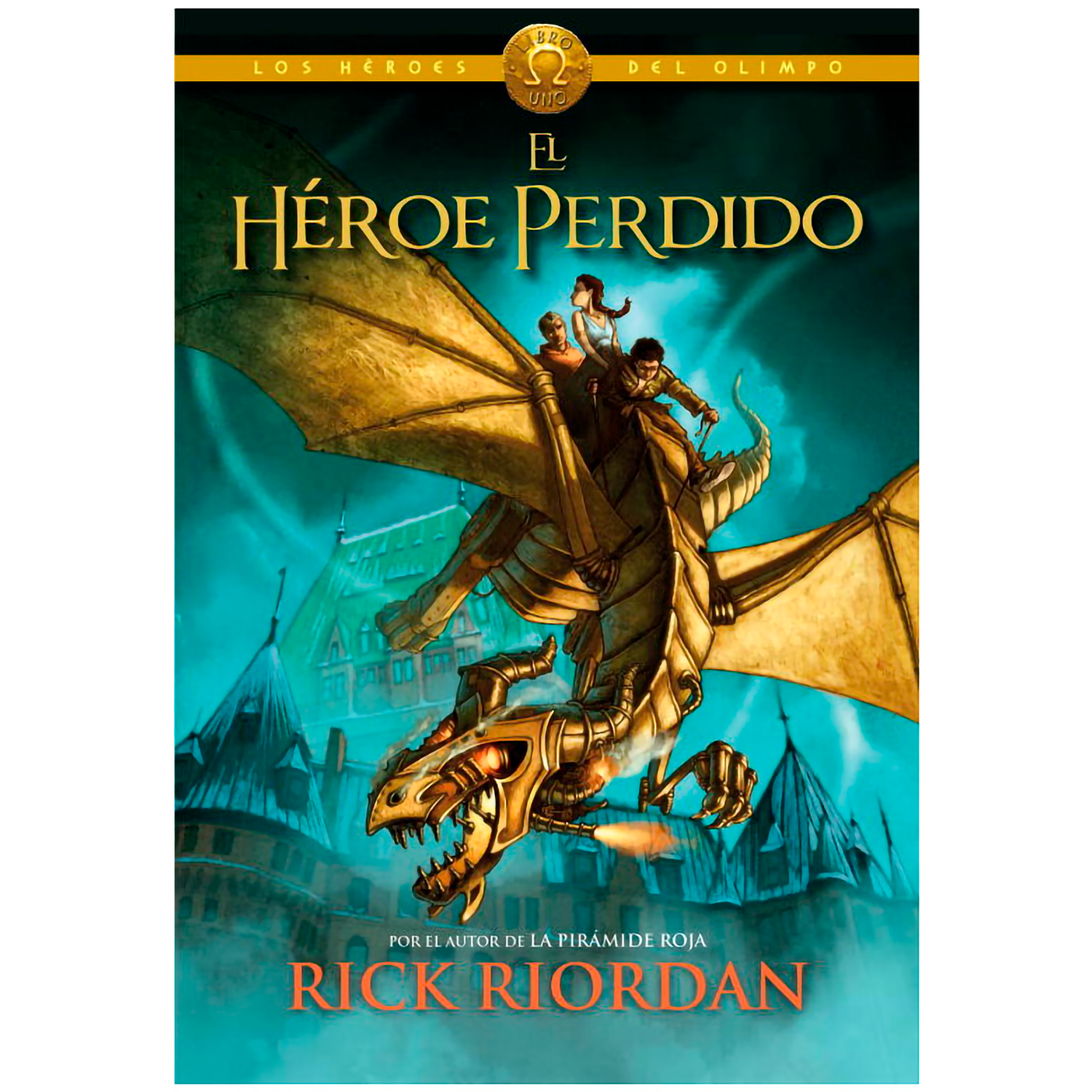 El Héroe Perdido. Rick Riordan Montena  x 1 HEROES DEL OLIMPO 1 (TB) - EL HEROE PERDCuando Jason despierta sabe que algo va muy mal. Está en un autobúscamino de un campamento para chicos problemáticos. Y le acompañan Piper-una muchacha (bastant