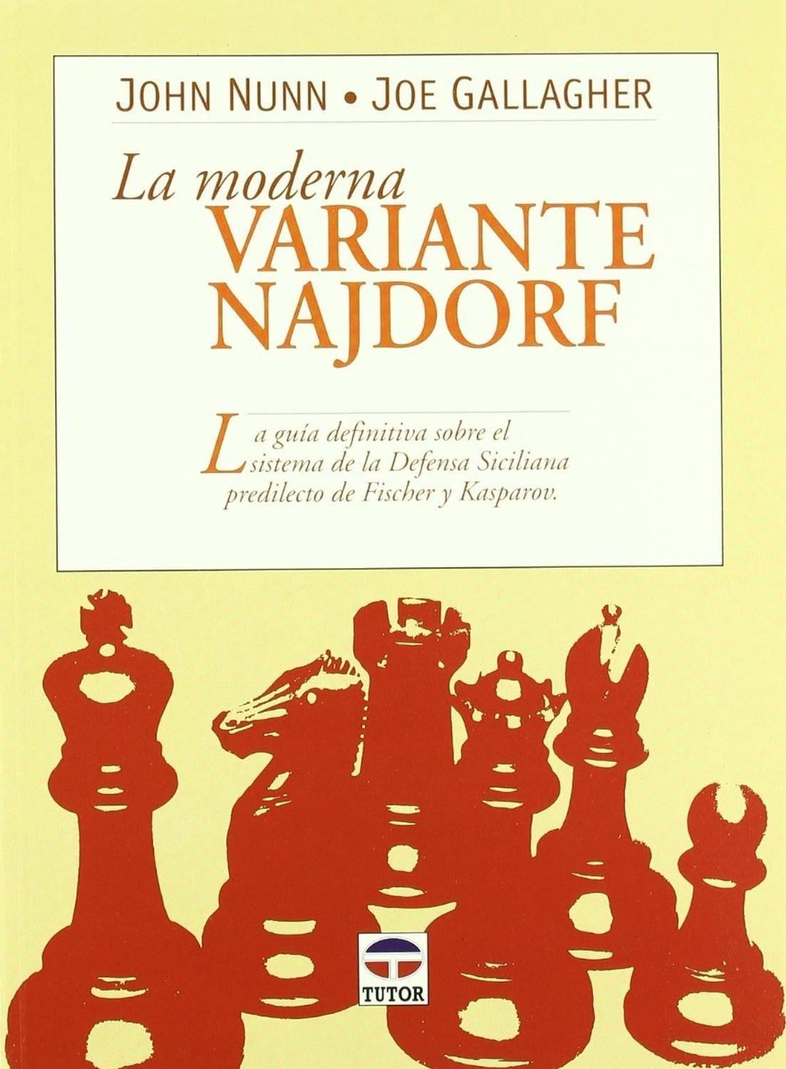 La Moderna Variante Najdorf Ediciones Tutor,S.A. Libro x 1