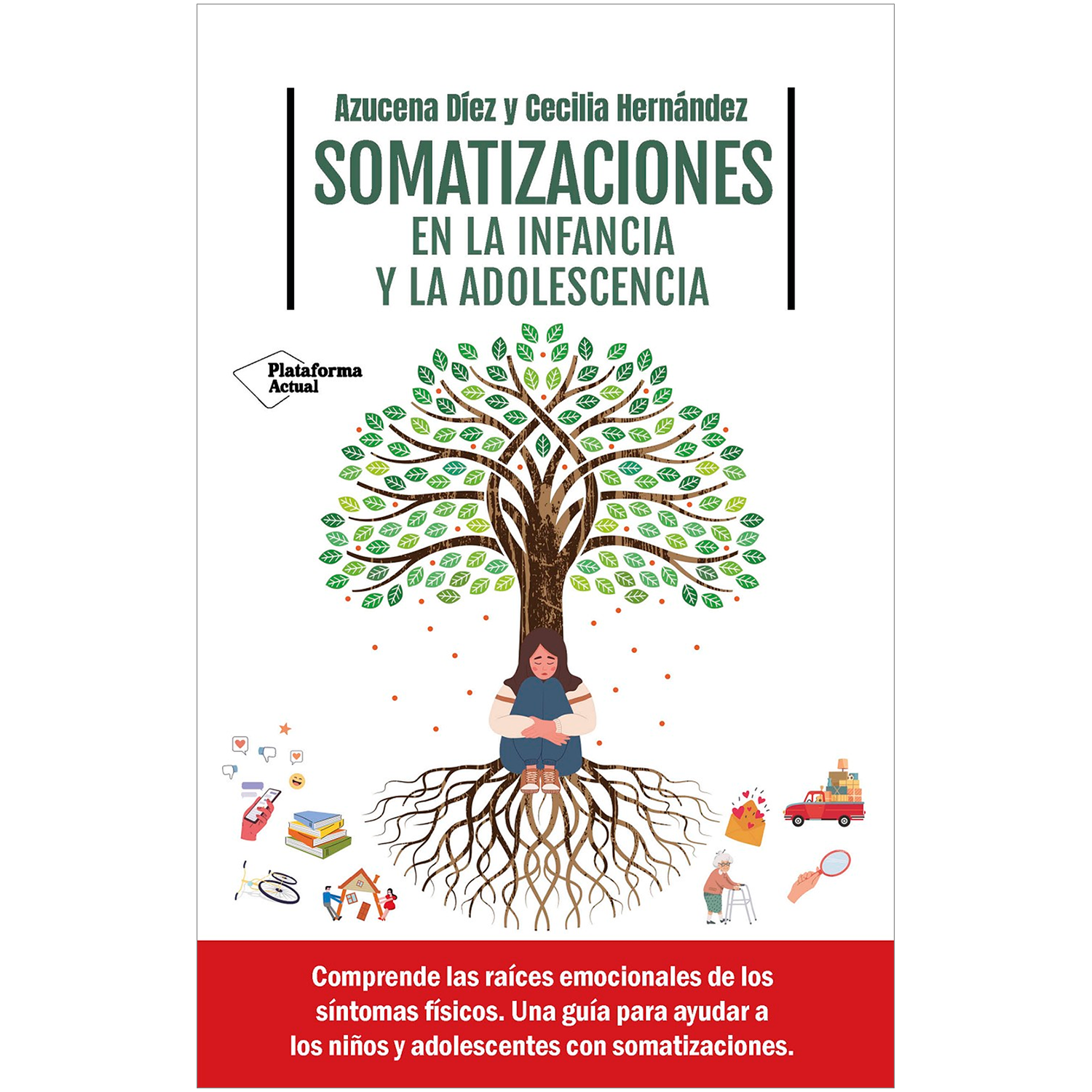 Somatizaciones En La Infancia Y La Adolescencia Plataforma Libro x 1  