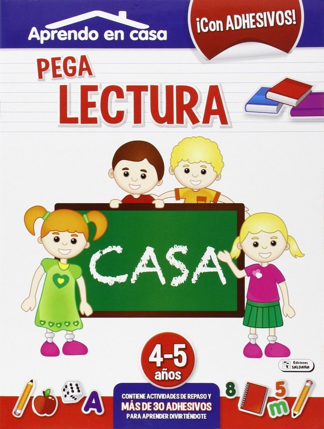 Pega Lectura. Aprendo En Casa. 4-5 Años Ediciones Saldana Libro x 1 PEGA LECTURA (4-5 AÑOS) APRENDO EN CASAAutor: VV.AA.Nş de páginas: 20Editorial: SALDAÑAIdioma: CASTELLANOEncuadernación: Tapa blandaISBN: 8436026776353Año de edición: 2015Plaza de edición: ESPAÑA Pro