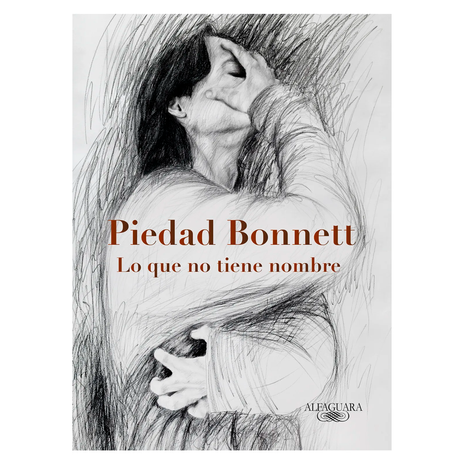 Lo Que No Tiene Nombre. Piedad Bonnett Alfaguara Libro x 1 