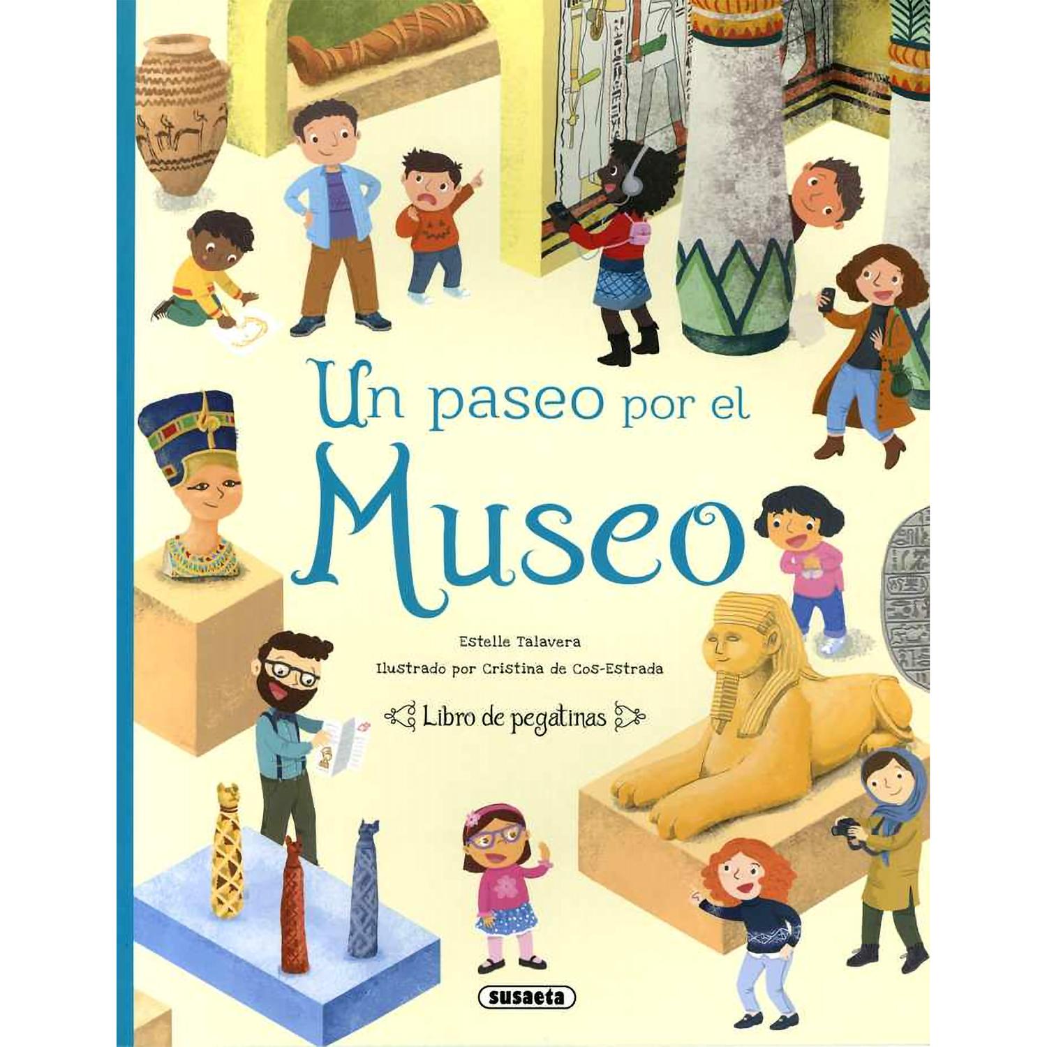 Un Paseo Por El Museo Susaeta Libro x 1 UN PASEO POR EL MUSEOżAlguna vez has visitado un museo? żO crees que son aburridos y que solo les gustan a los mayores? Echa un vistazo a este libro y te sorprenderás de todo lo que puedes encontrar e