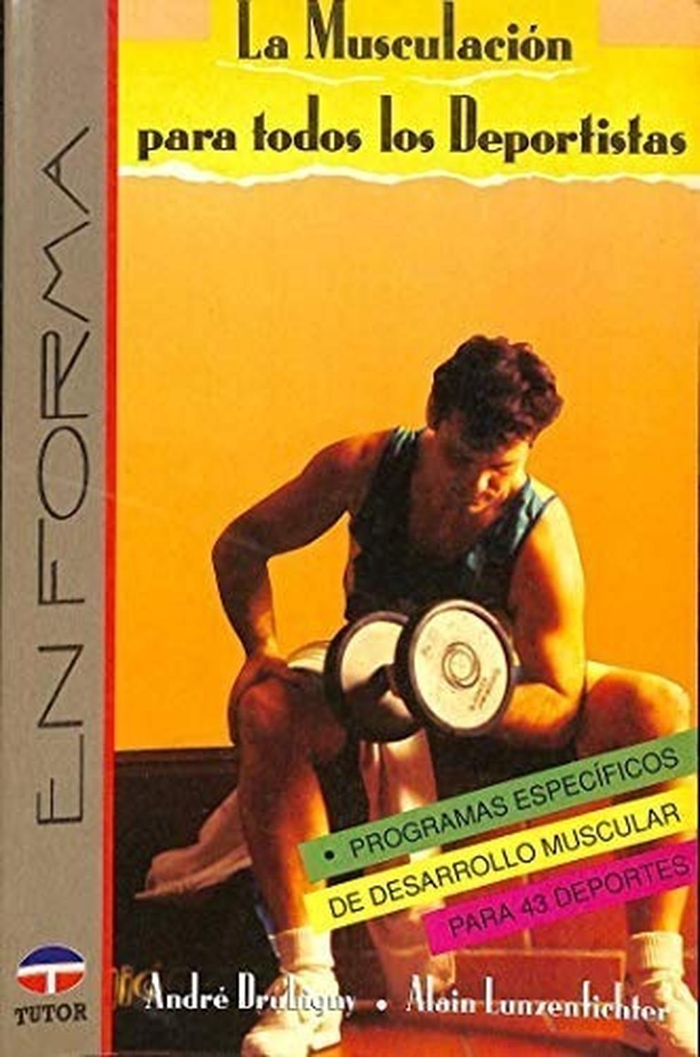 Musculación Para Todos Los Deportistas Ediciones Tutor,S.A. Libro x 1 