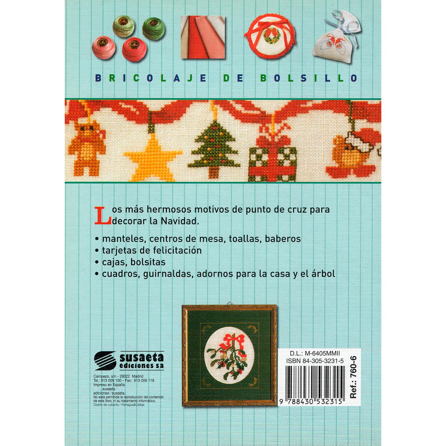 Punto De Cruz Para Navidad Susaeta Ediciones Libro x 1 PUNTO DE CRUZ PARA NAVIDAD (BRICOL.BOLSILLO)-D-Los más hermosos motivos de punto de cruz para decorar la Navidad.-manteles, centros de mesa, toallas, baberos-tarjetas de felicitación-cajas, bolsitas-c
