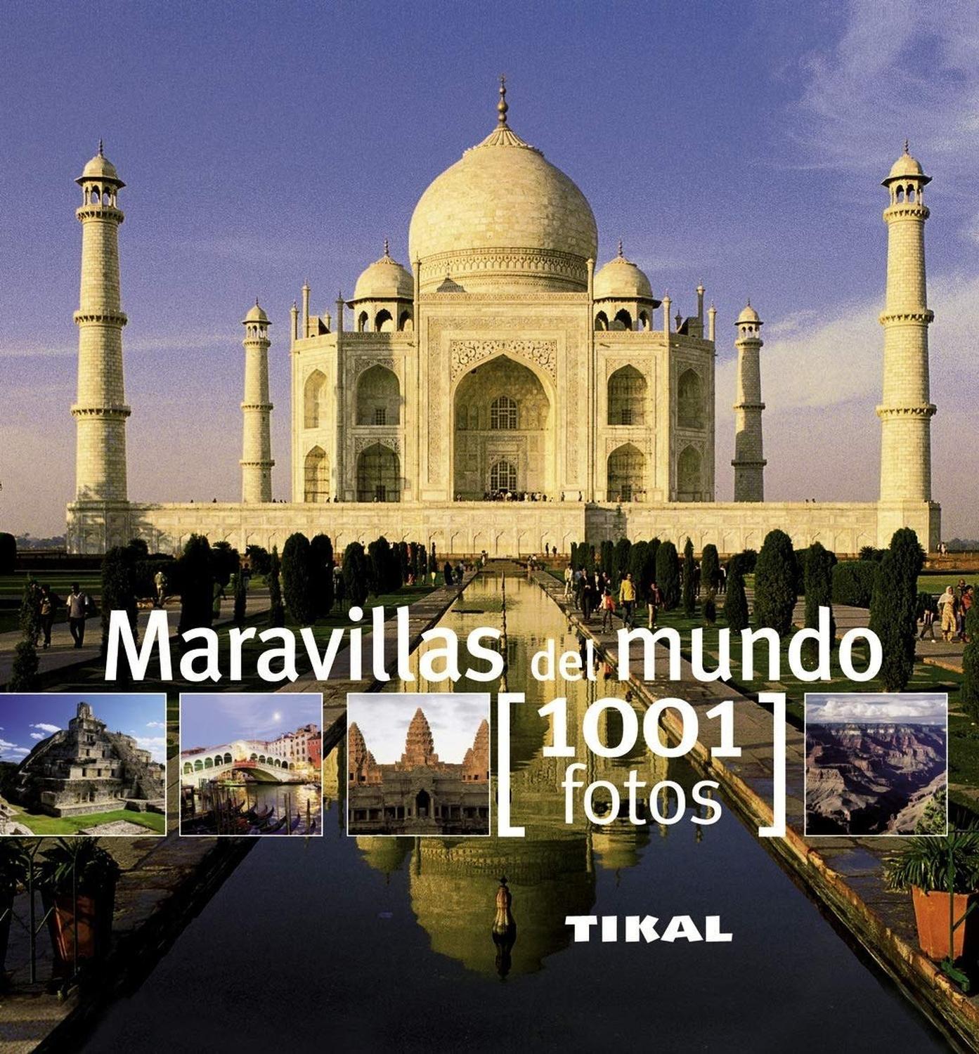 Maravillas Del Mundo. 1.001 Fotos Ediciones Tikal Libro x 1