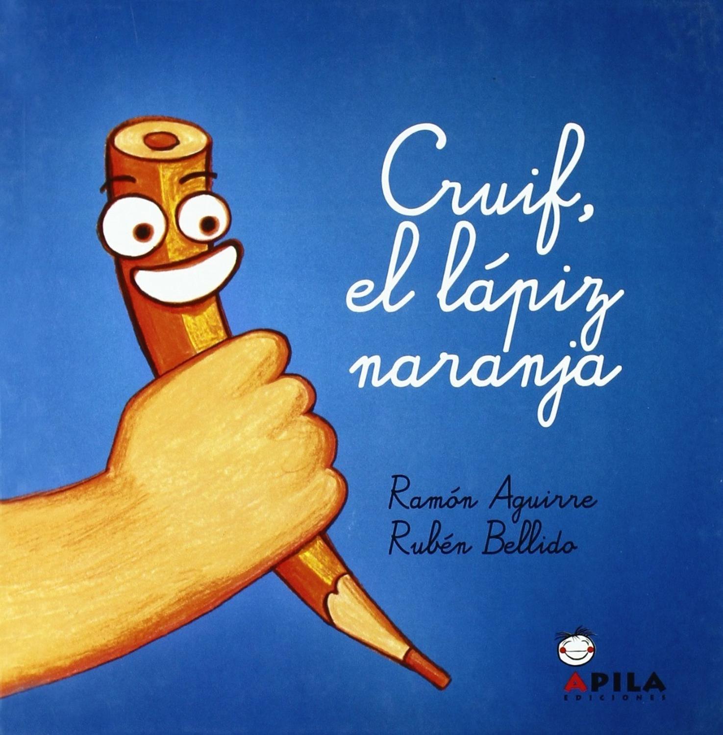 Cruif, El Lapiz Naranja (t.d) Apila Ediciones Libro x 1 Cruif, El Lapiz Naranja (t.d)Cruif es un lápiz naranja que nos cuenta cómo es su vida desde su diminuto punto de vista. Vive con él y con su inseparable amigo Lucas sus peripecias y aventuras, dentro 